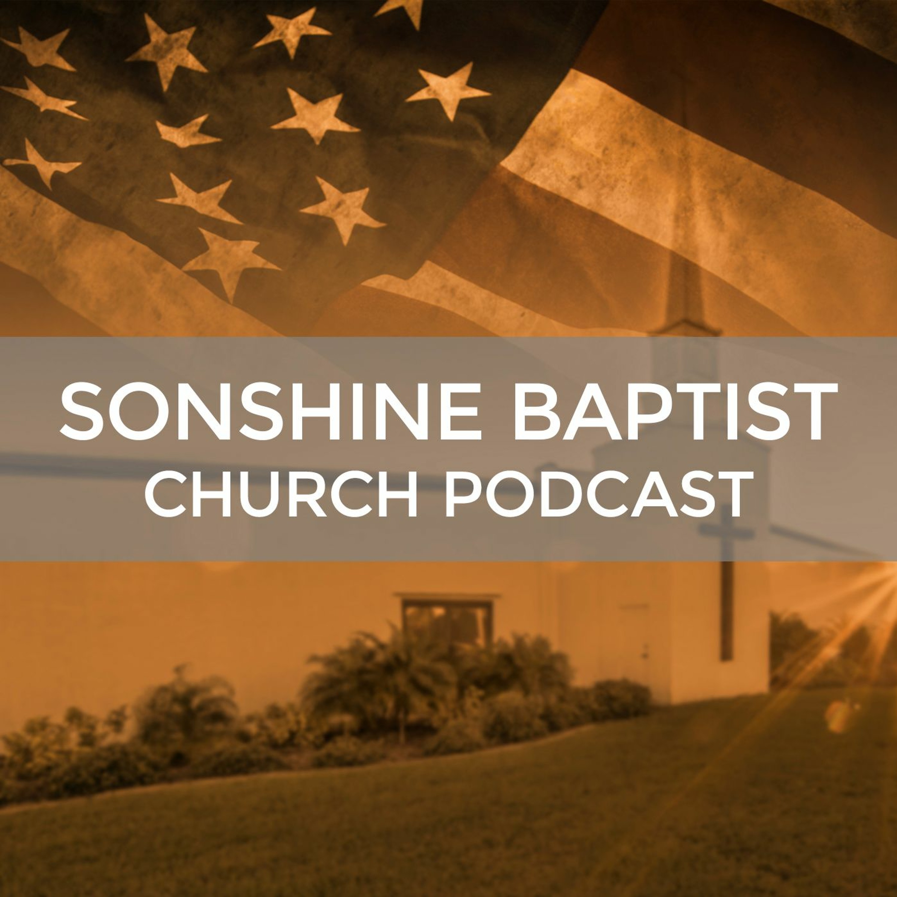 Sonshine Baptist Church Podcast
