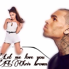 Let Me Love You Ft.chris Brown