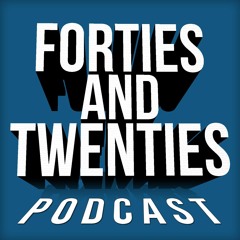 40s and 20s Episode 90: [Gone Visual]