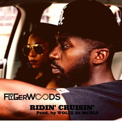 Ridin' Cruisin' (Prod.by WOLFE de MÇHLS)