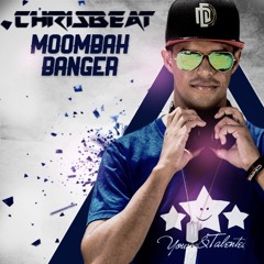 Dj Chrisbeat - Moombah Banger ★July 2016★