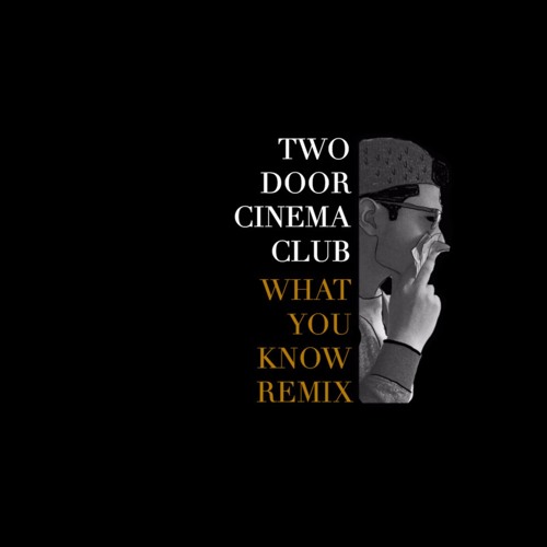 design Bluebell It Two Door Cinema Club - What You Know (STAYLEAVE Remix) by STAYLEAVE - Free  download on ToneDen