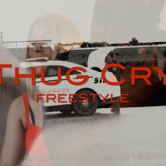 Thug Cry by @BIGBTHEMONSTER