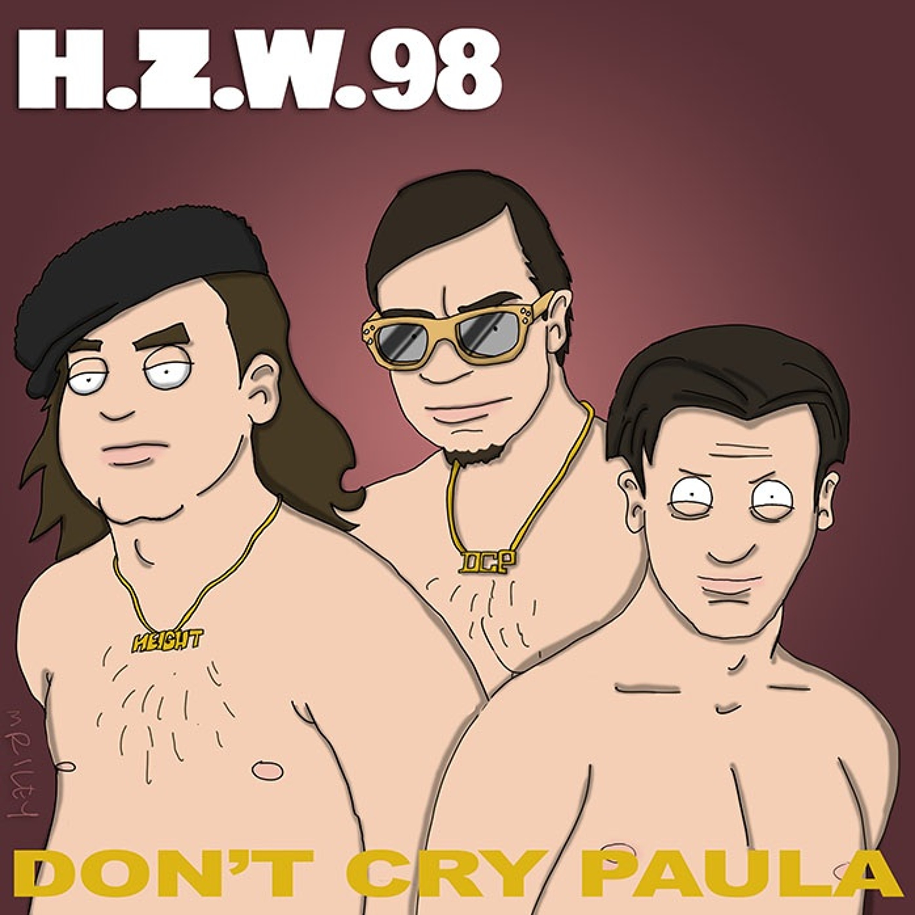 Episode 98 - Don't Cry Paula