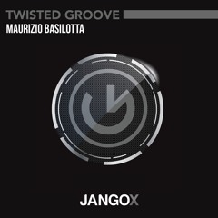 JANGOX049 - Maurizio Basilotta - Twisted Groove (Radio Edit)