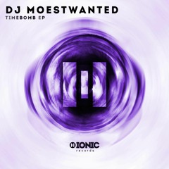 DJ Moestwanted - Timebomb (Preview)