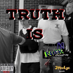 Truth Is (prod. by NY Nick)