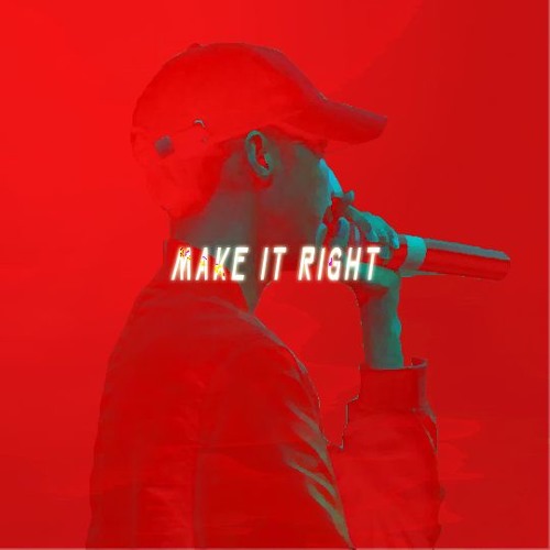 Make It Right (Rough Ver.)