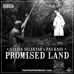 Ras Kass - Promised Land (prod by Statik Selektah)