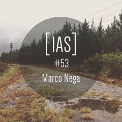 Intrinsic Audio Sessions [IAS] # 53 - Marco Nega