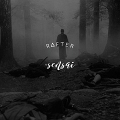 Rafter - Sensei (Original Mix)