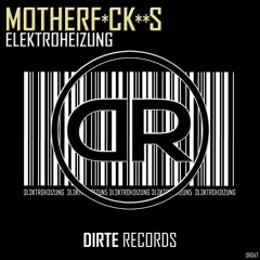 Motherfuckers (Original Mix) - Electroheizung