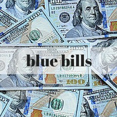 Blue Bills - Prod. Devon Thompson
