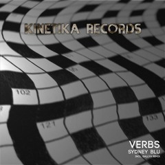 Sydney Blu - Verbs (Gallya Remix)(Kinetika Records)