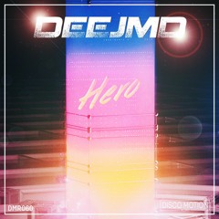 DMR060 | DeeJMD - Hero