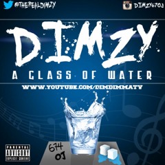 Dimzy - Glass of Water [Remastered]