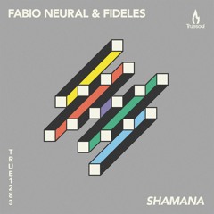Fabio Neural & Fideles - Day Off - Truesoul - TRUE1283