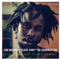 Popcaan x The Wixard x Silent Addy x KD Soundsystem - Weed is My Best Friend