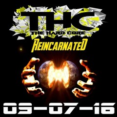Faniac @ THC Reincarnated 09 - 07 - 2016