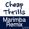 Cheap Thrills Ringtone • Sia Marimba Remix Ringtone Tribute • For iPhone and Android