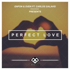 Enpon & Sven ft. Carlos Galavis - Perfect Love