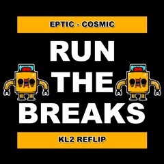 Eptic - Cosmic (KL2 ReFlip)