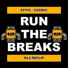 Eptic - Cosmic (KL2 ReFlip)