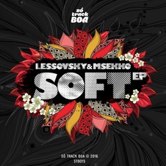 Lessovsky, Msekko - Soft( Shake Sofa Remix ) 13/07 ON Beatport!
