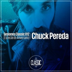 Sesiones Classic 012 x Chuck Pereda