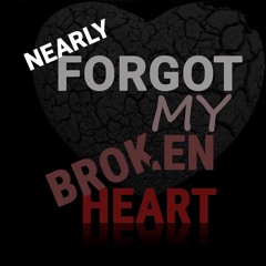 Nearly Forgot My Broken Heart (Chris Cornell cover)
