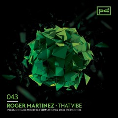 Roger Martinez - That Vibe (Original Mix) [Perspectives Digital]