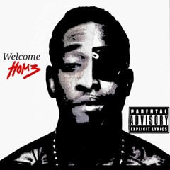 WELCOME HOME prod.Dew Dirty