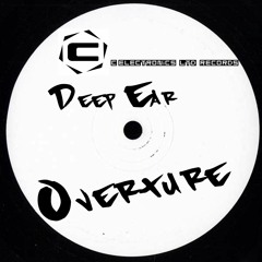 [CELTD095] Deep Ear - Overture (original mix)