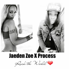 Jaeden Zoe X Process - Rock The World  (Teddy Mix)
