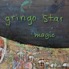 Gringo Star - Magic