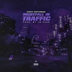 Nightfall In Traffic [Prod. Ye Kane]
