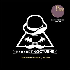 NSA Guest Mix Vol 14. Cabaret Nocturne