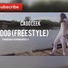 Cago Leek Big Dog Freestyle