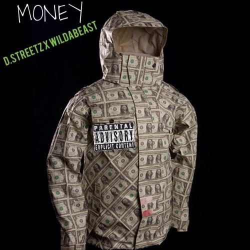 Wildabeast x D.Streetz -Money