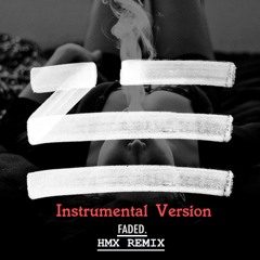 ZHU - Faded (HMX Remix)//Instrumental