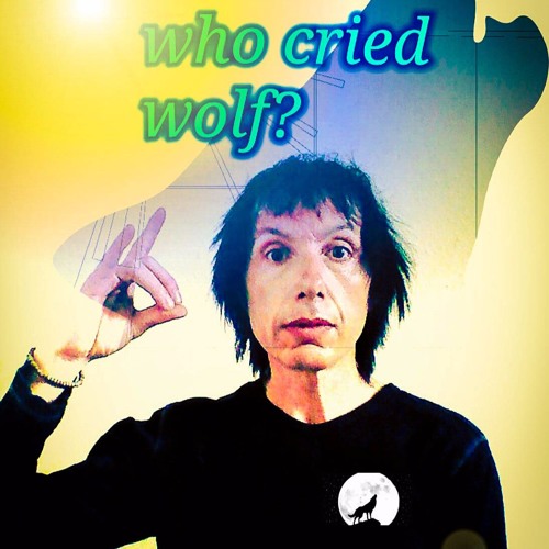 Who Cried Wolf