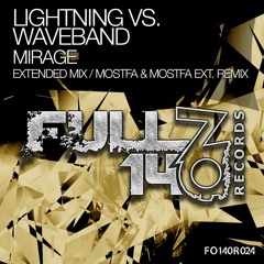 FO140R024: Lightning vs. Waveband - Mirage (Mostfa & Mostfa Remix) [OUT NOW]