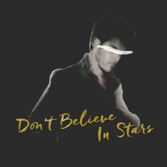 Trent Dabbs - Don't Believe In Stars