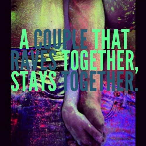 Repair Together Raves Couples Who Rave Together