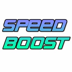 Speed Boost