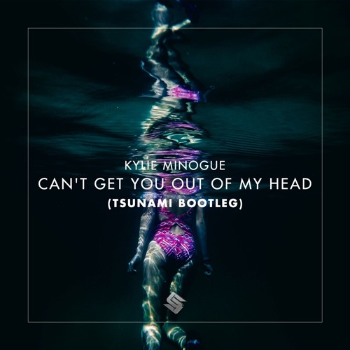 Tsunami - Can't Get You Out Of My Head (Bootleg)