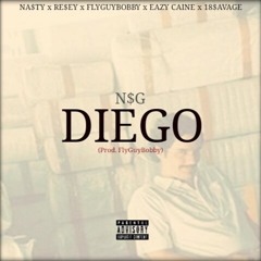 N$G - Diego (Ft. Re$ey, FlyGuyBobby, Eazy Caine & 18$avage) [Prod. FlyGuyBobby]