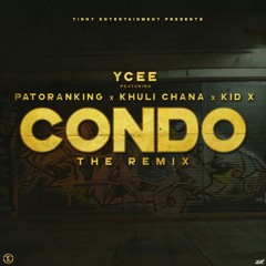 CONDO (remix) feat. Patoranking, Khuli Chana and KiD X
