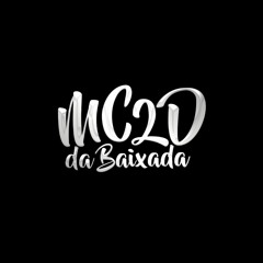 MC 2D DA BAIXADA -  MAROLA COM A RAPAZIADA ( STUDIO ACREDITA )
