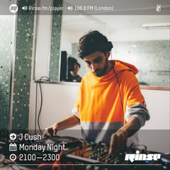 Rinse FM Podcast - J Cush - 11th July 2016